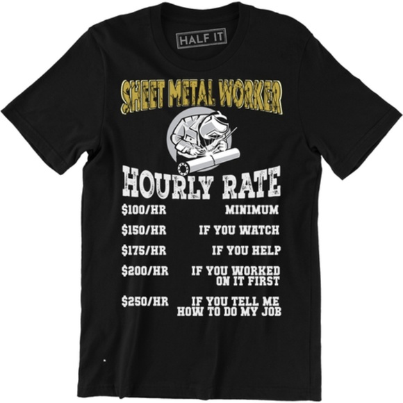 Sheet Metal Worker A Person Who Fixes T-shirt Tee - Picture 1 of 3